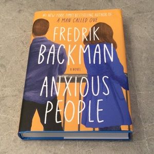 “Anxious People” by Fredrik Backman hardback book